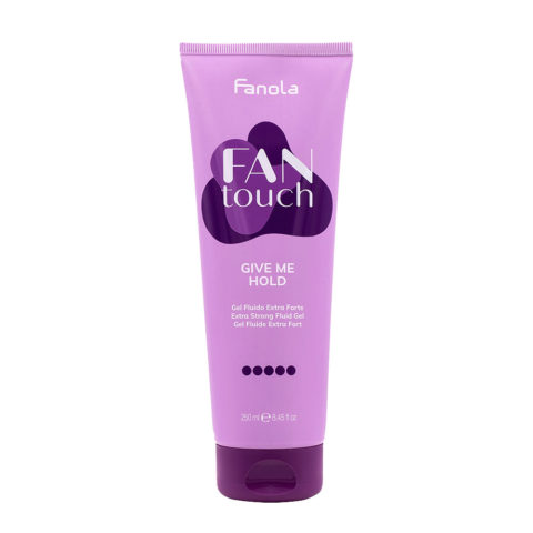 Fanola Fan Touch Give Me Hold 250ml - gel fluido extrafuerte